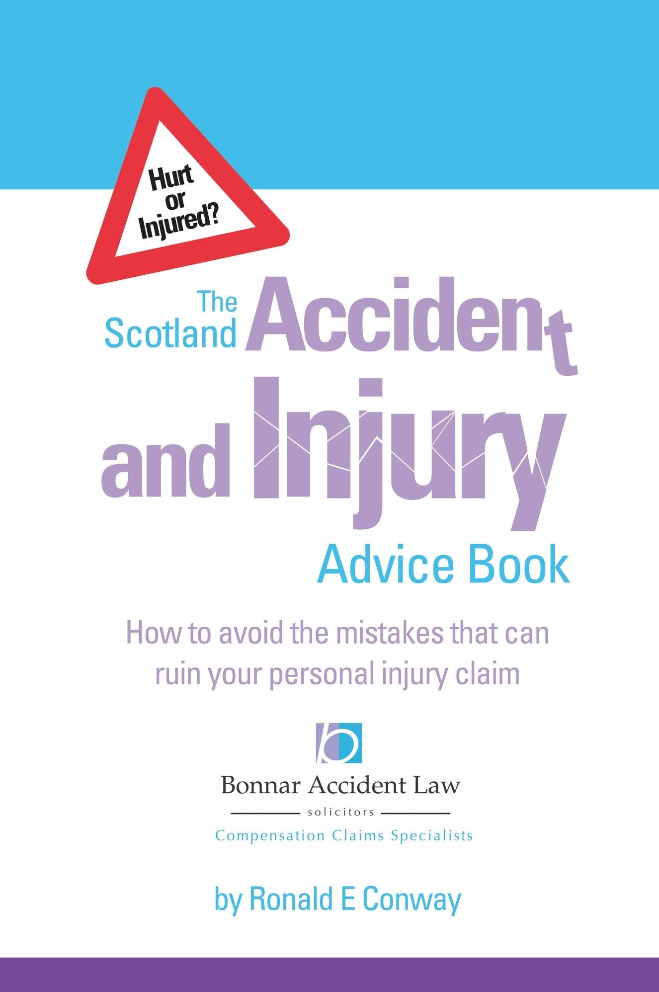 The Scotland Accident and Injury Advice Book