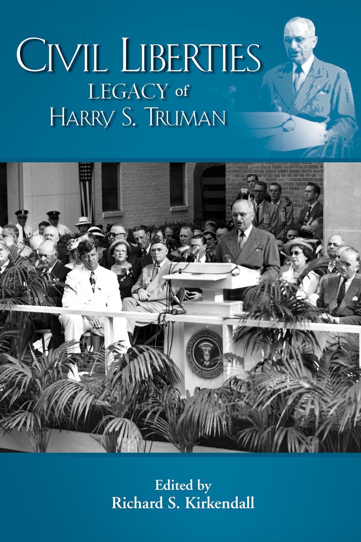 Civil Liberties Legacy of Harry S. Truman