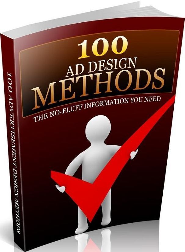 Extra Income eBook - 100 Advertising Design Methods - You learn methods for choosing profitable web site ....