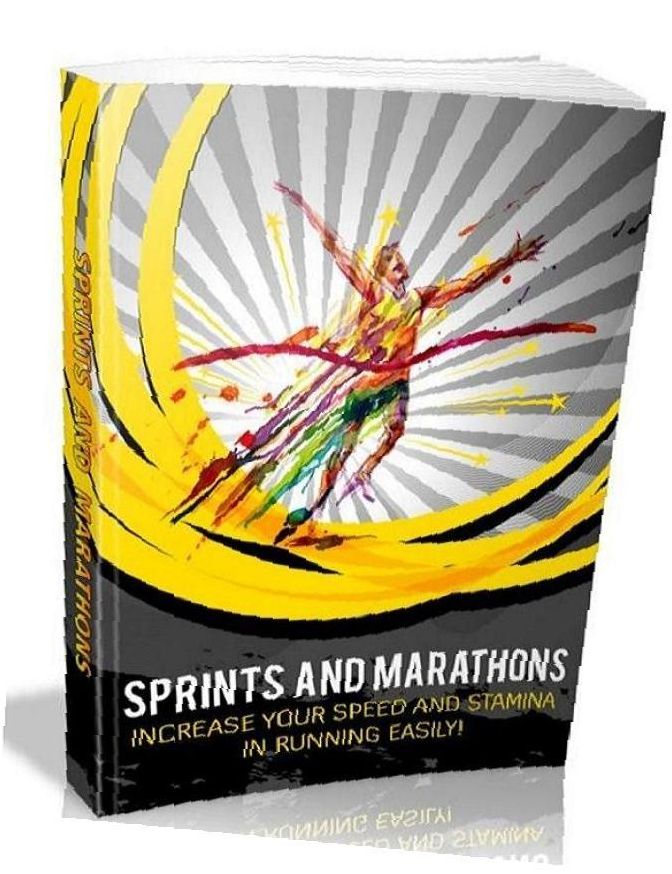 Best Sprints And Marathons - Increase your speed and stamina in running easily.....(Self Esteem eBook)