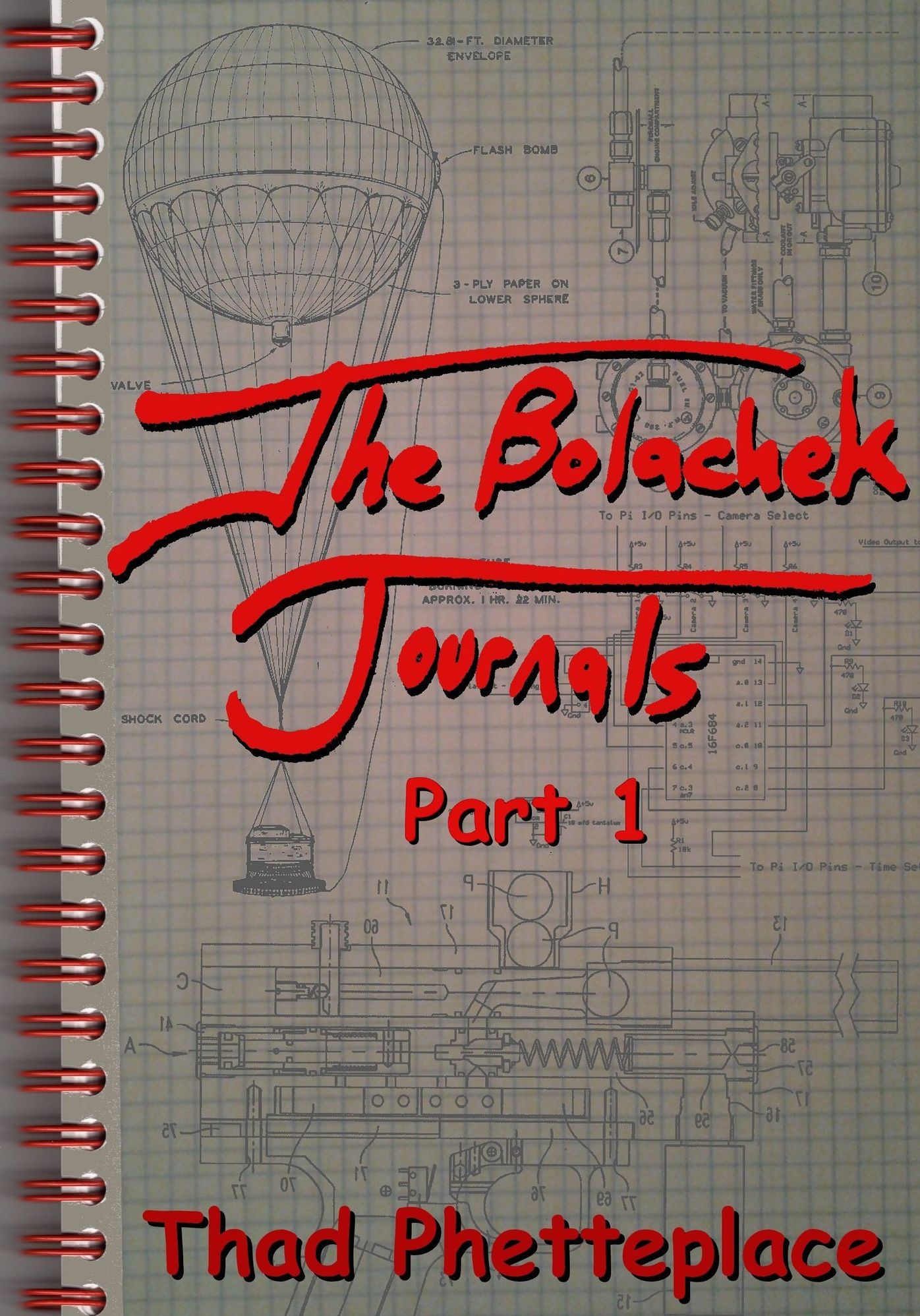 The Bolachek Journals - Part 1