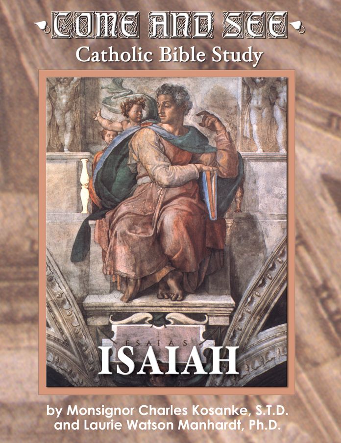 Come and See: Isaiah