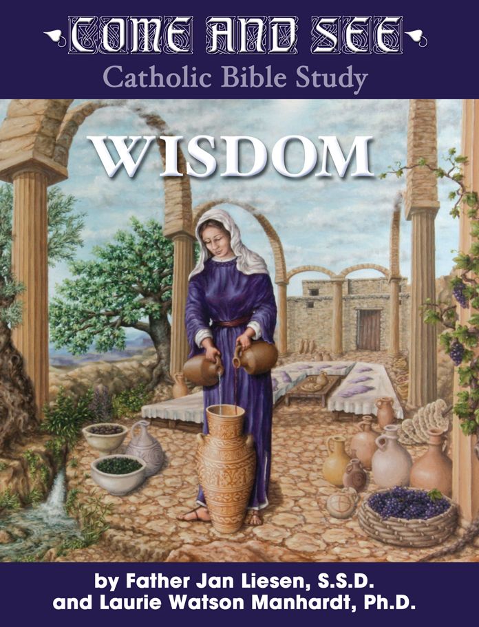 Come and See: Wisdom