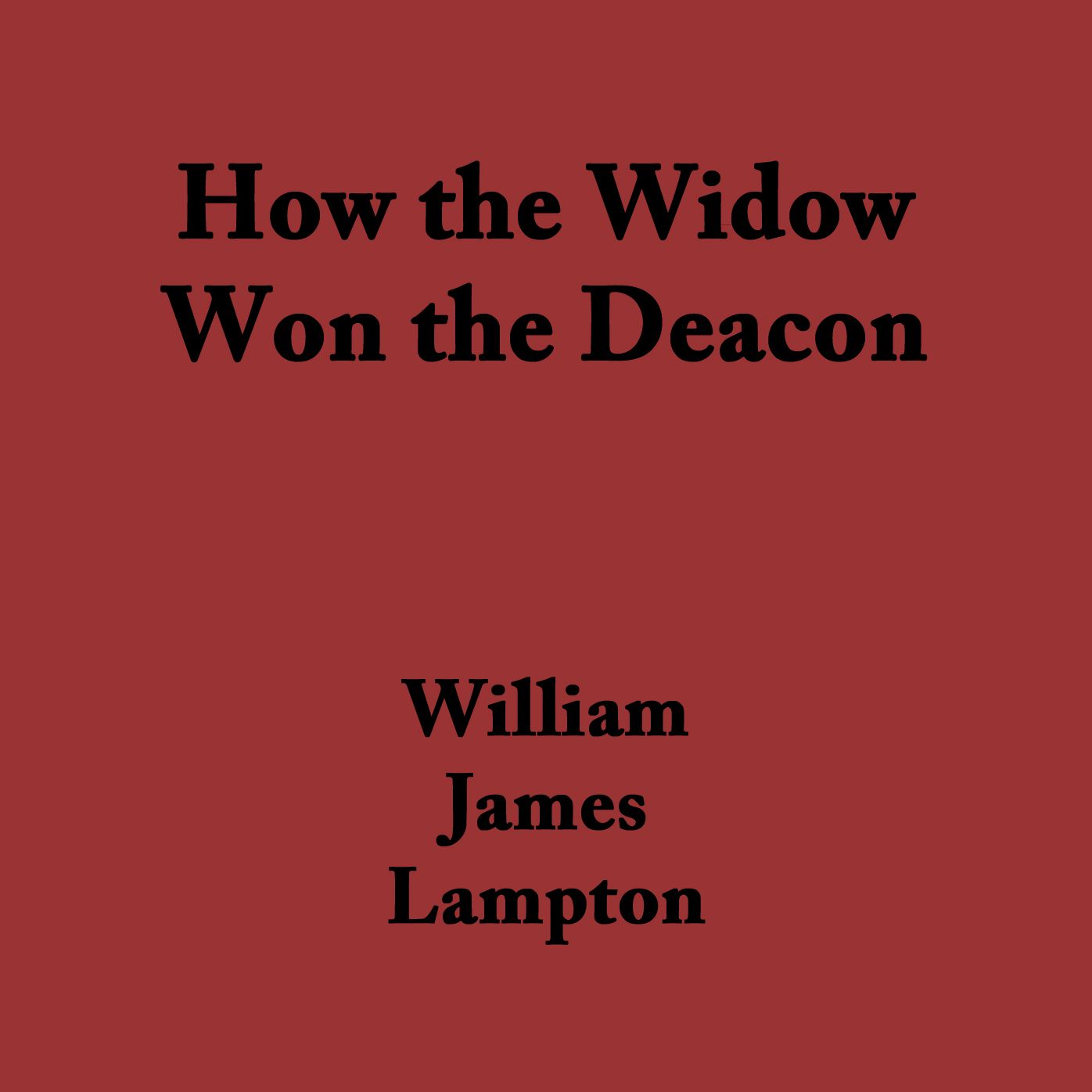 How the Widow Won the Deacon