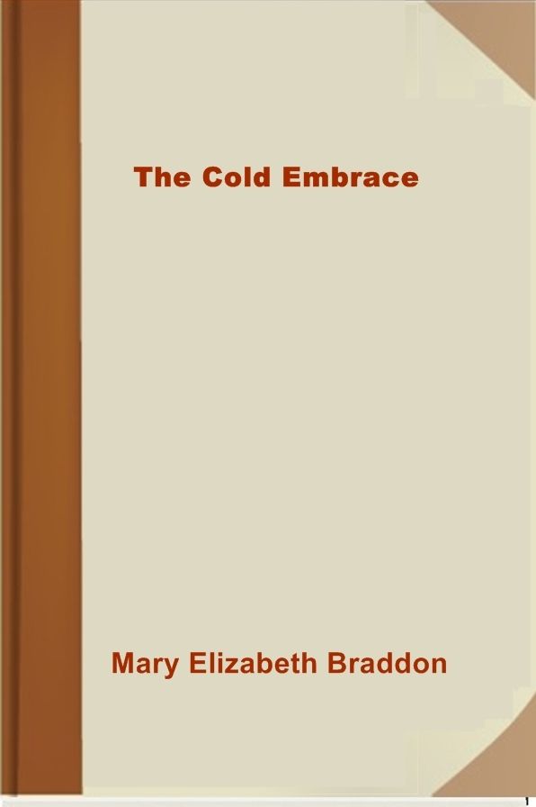 The Cold Embrace