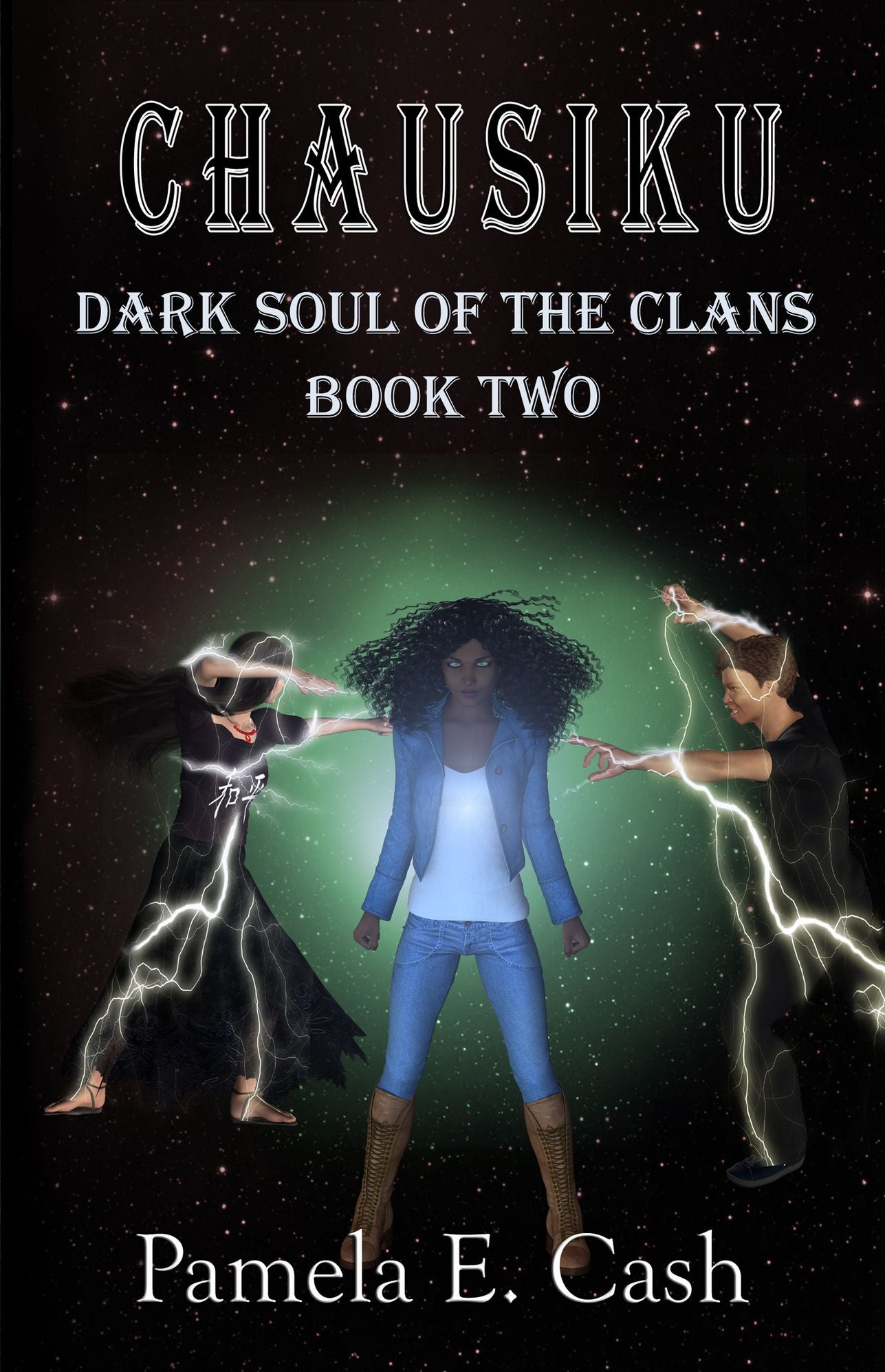 Chausiku: Dark Soul of the Clans Book Two