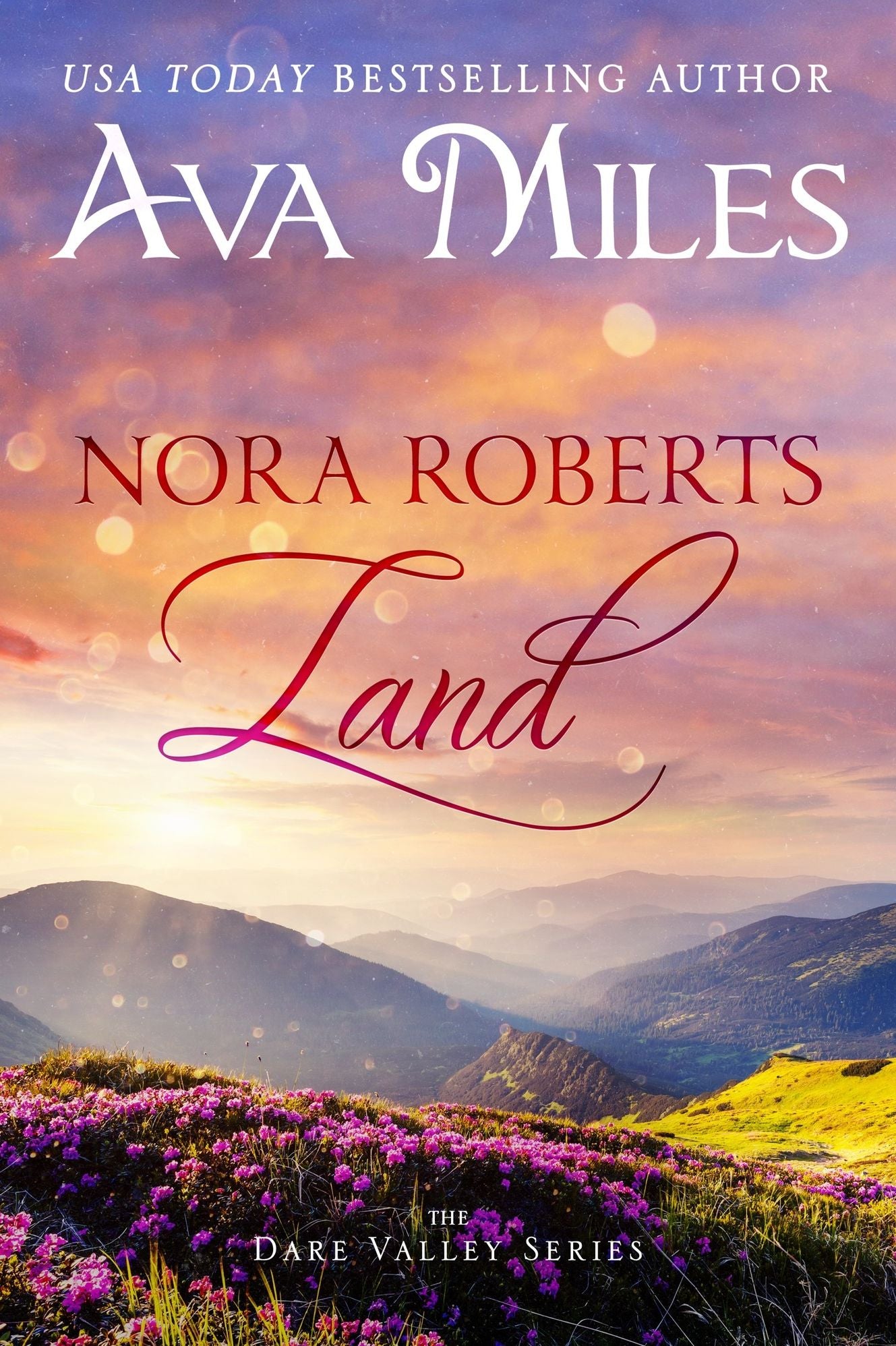 Nora Roberts Land (Dare Valley)