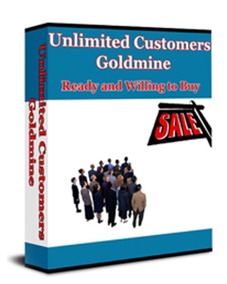 Unlimited Customers Goldmine