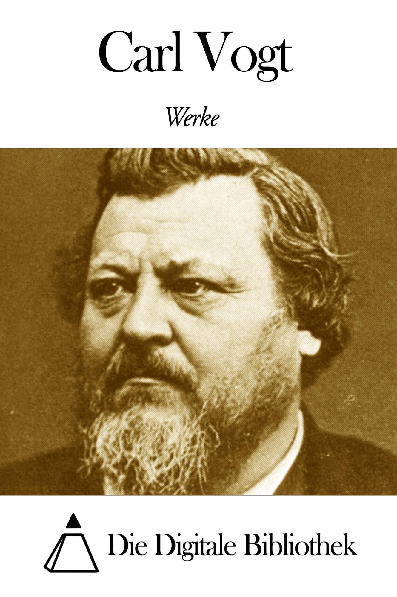 Werke von Carl Vogt