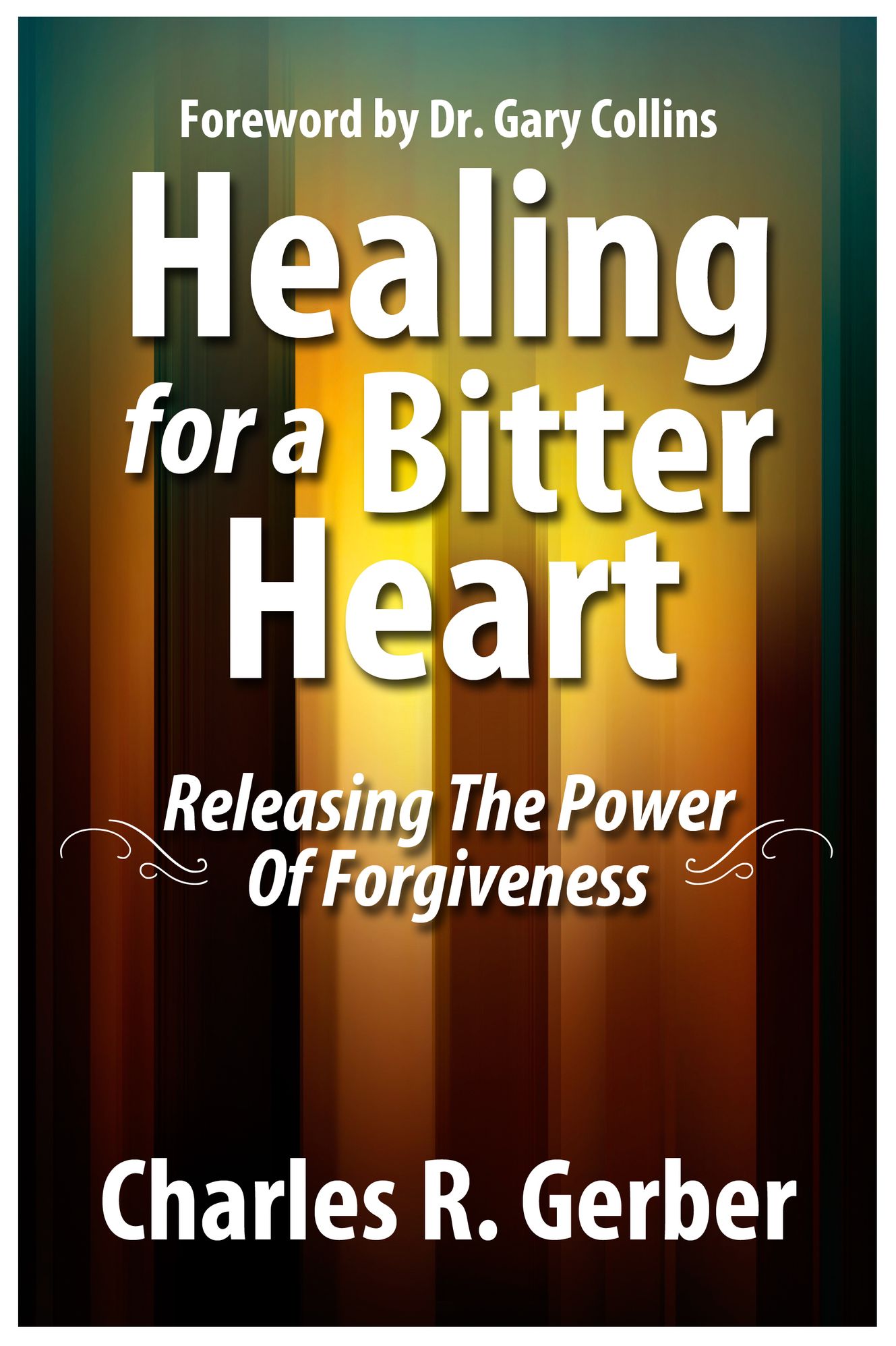 Healing For A Bitter Heart
