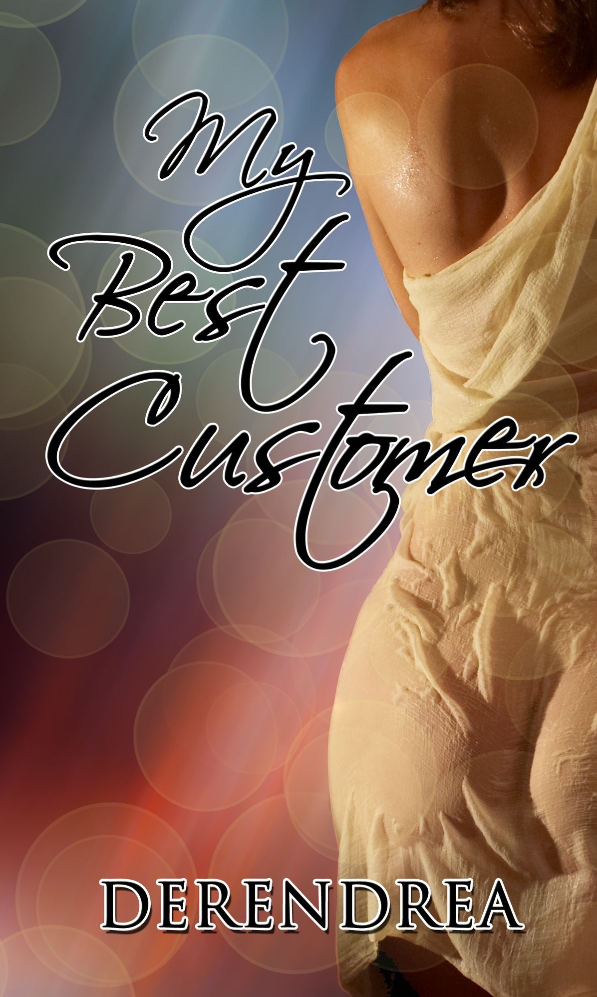 My Best Customer ~ Modern Erotica