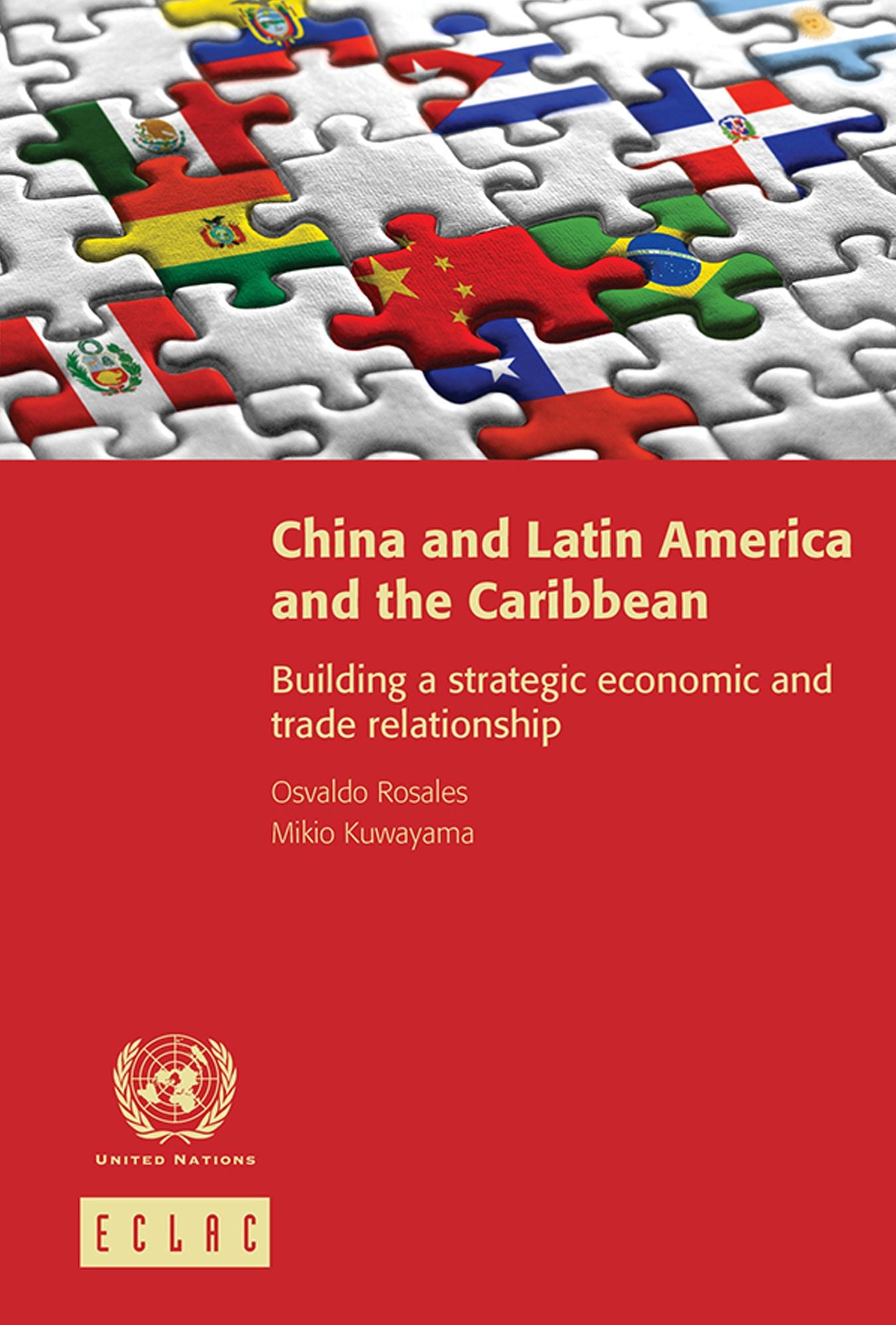 China and Latin America and the Caribbean: building a strategic economic and trade relationship