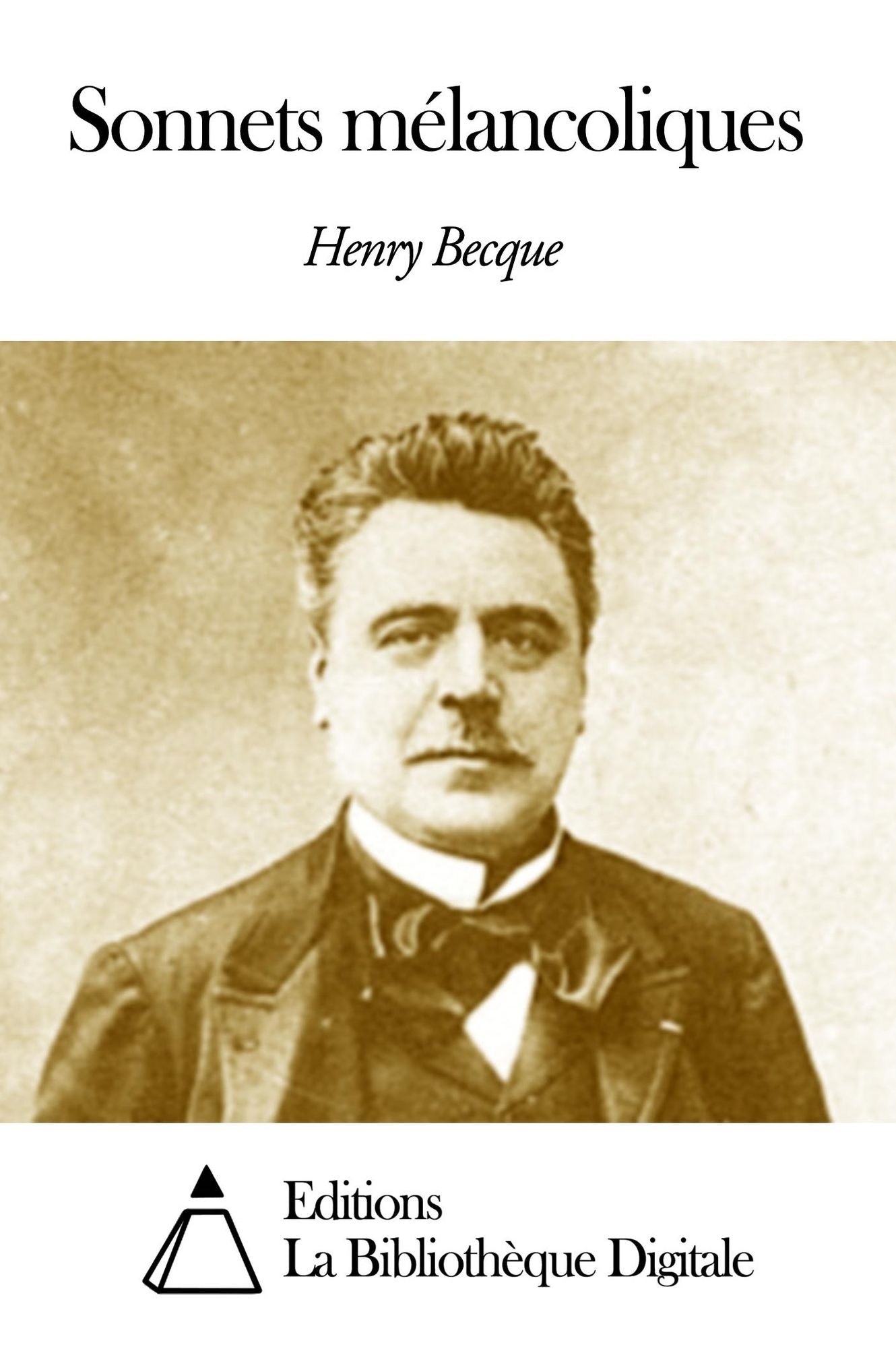 Sonnets m&eacute;lancoliques