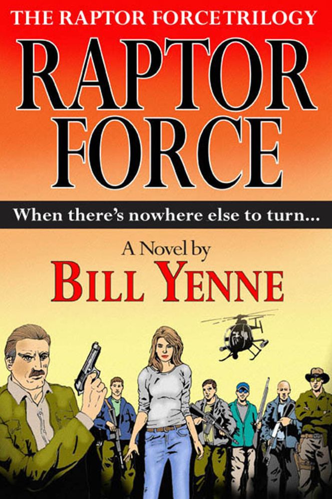 Raptor Force: The Raptor Force Trilogy, Volume 1