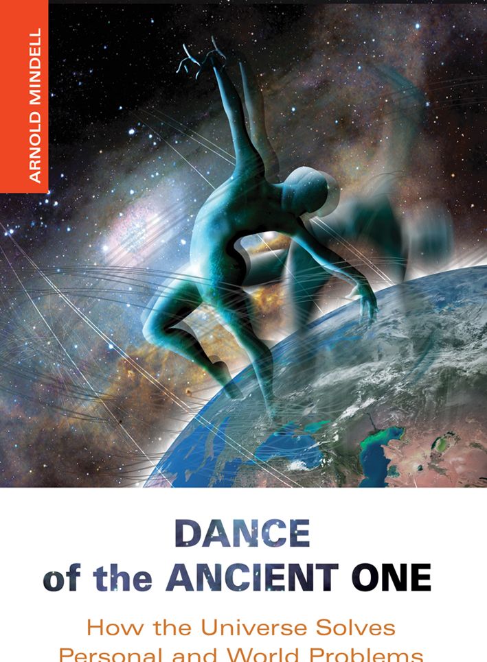 The Dance of the Ancient One - How the Universe Solves Personal and World Problems