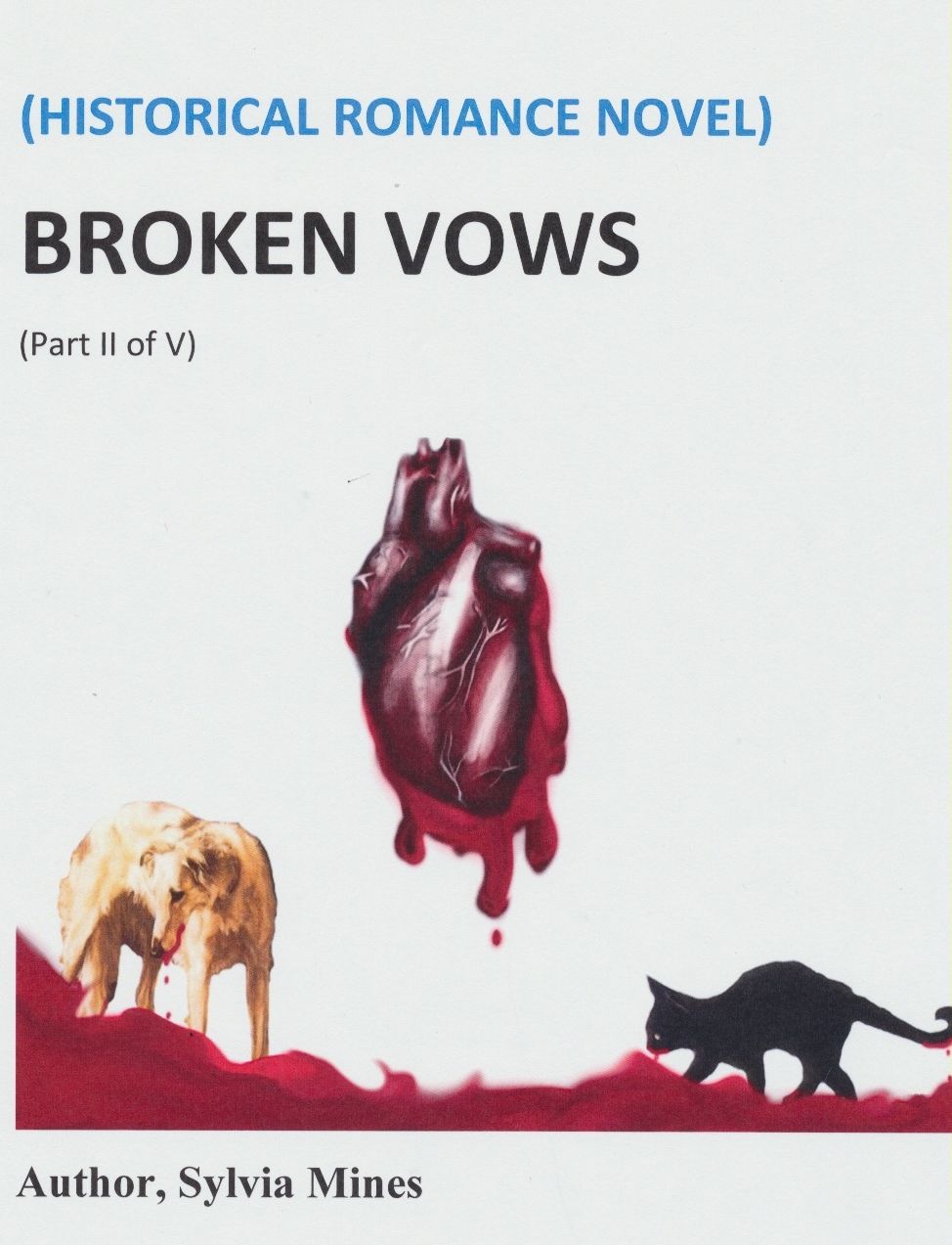 Broken Vows Historical Romance Novel Part II of V