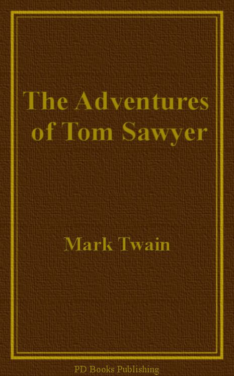 The Adventures of Tom Sawyer