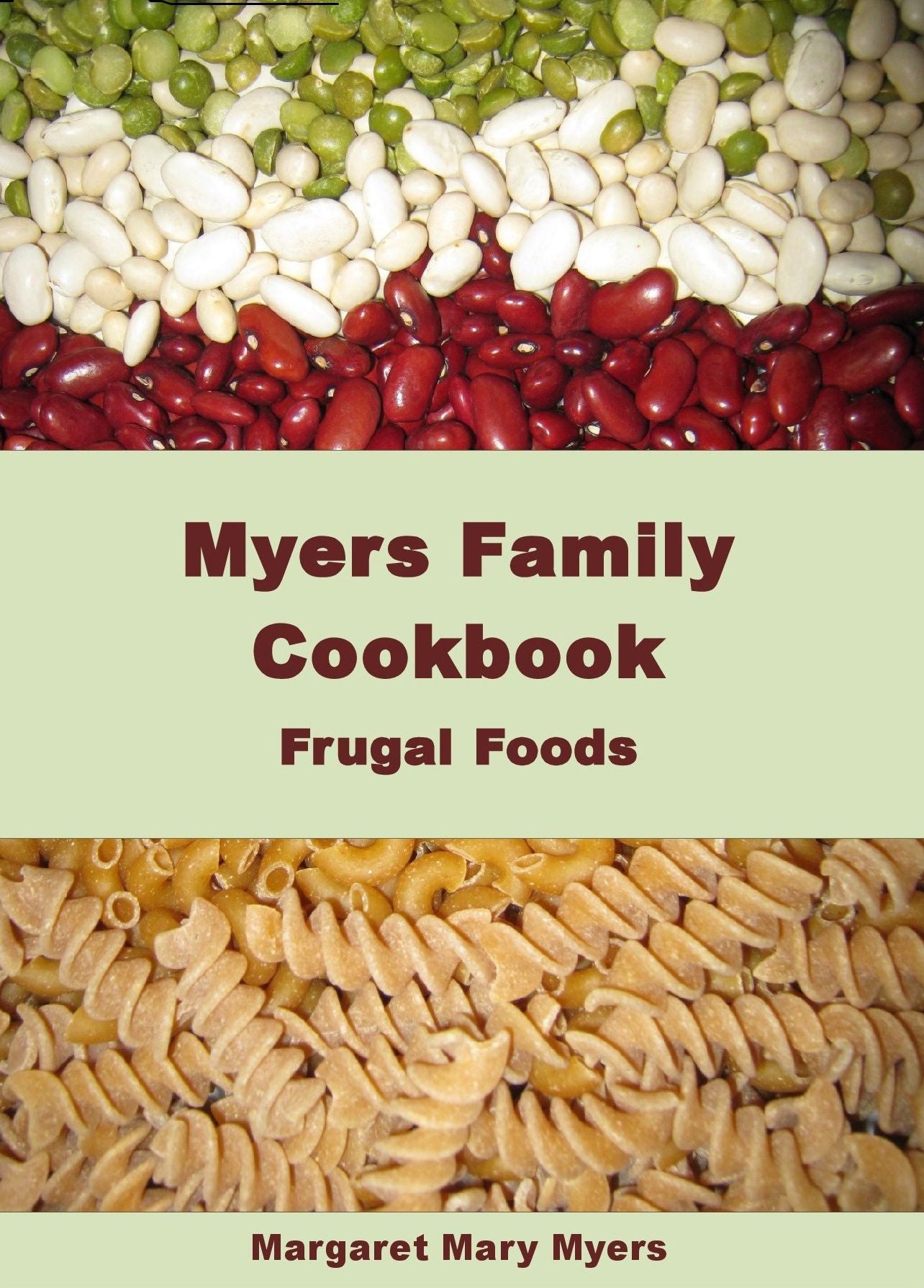Myers Family Cookbook: Frugal Foods