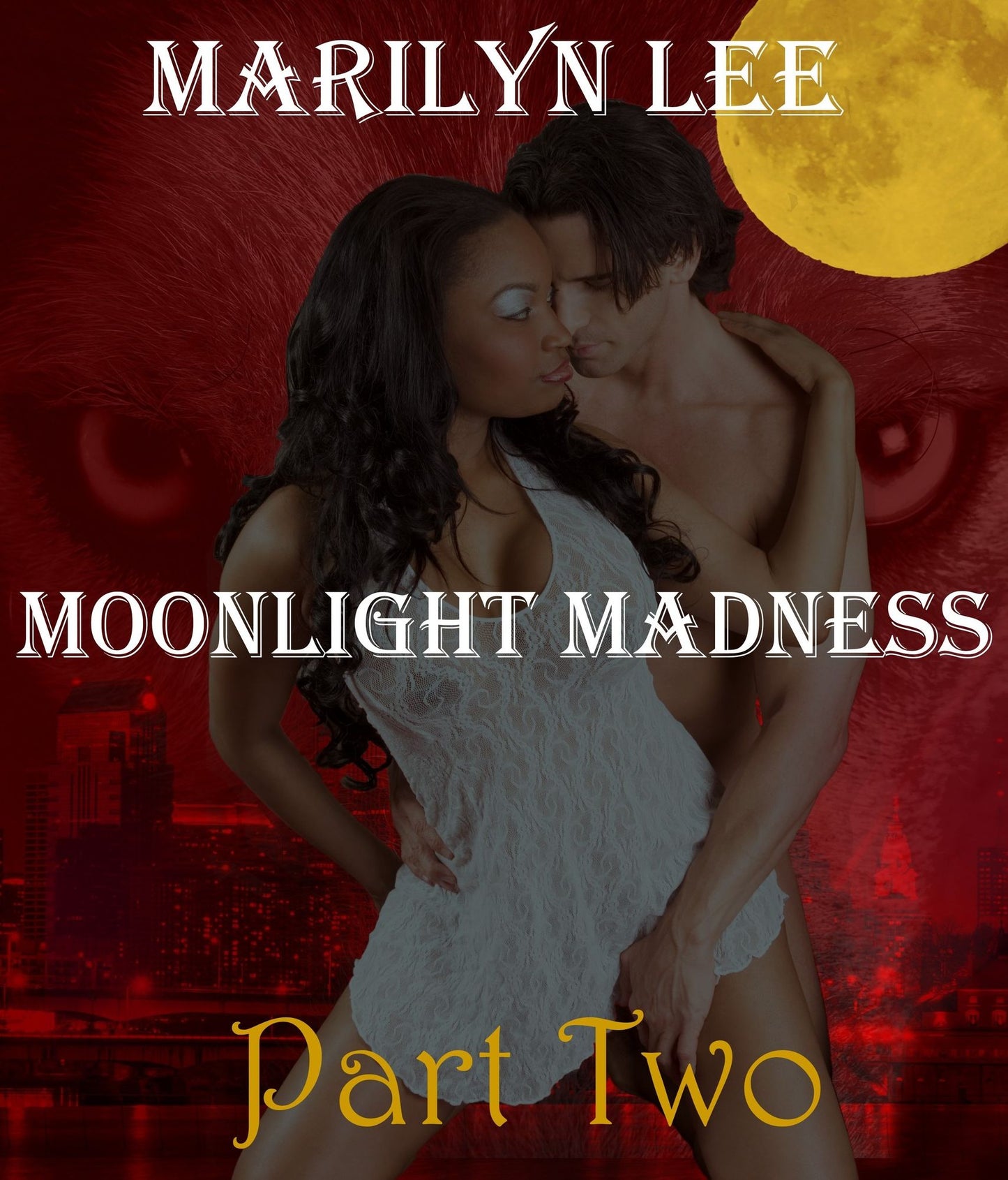Moonlight Madness Part Two