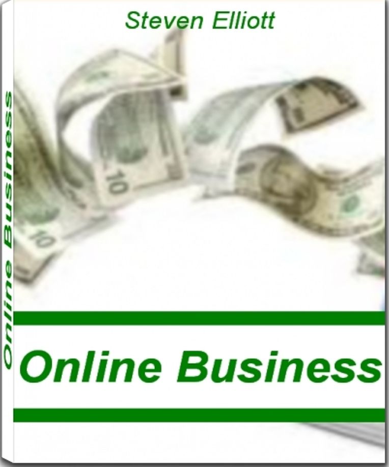Online Business: The Complete Guide To Online Business Ideas, Starting An Online Business, Online Business Systems That’s Stuffed With Step-by-Step Techniques for Professional Results