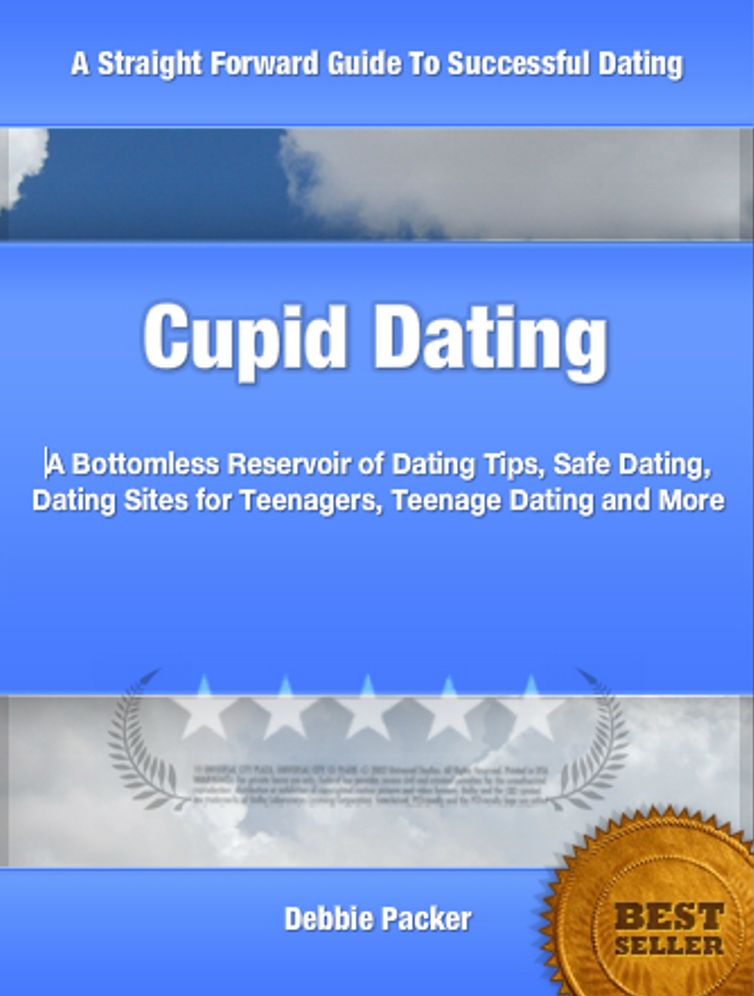Cupid Dating: A Bottomless Reservoir of Dating Tips, Safe Dating, Dating Sites for Teenagers, Teenage Dating and More