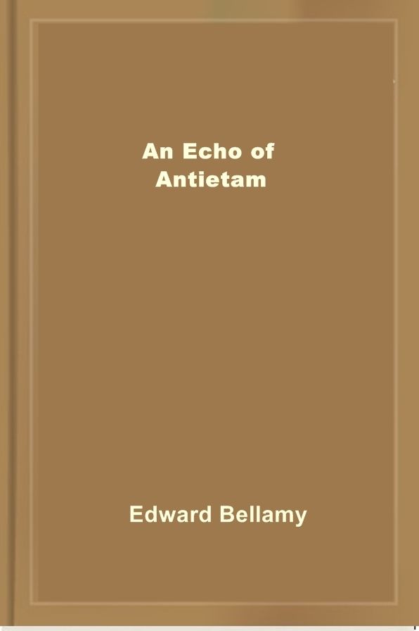 An Echo of Antietam