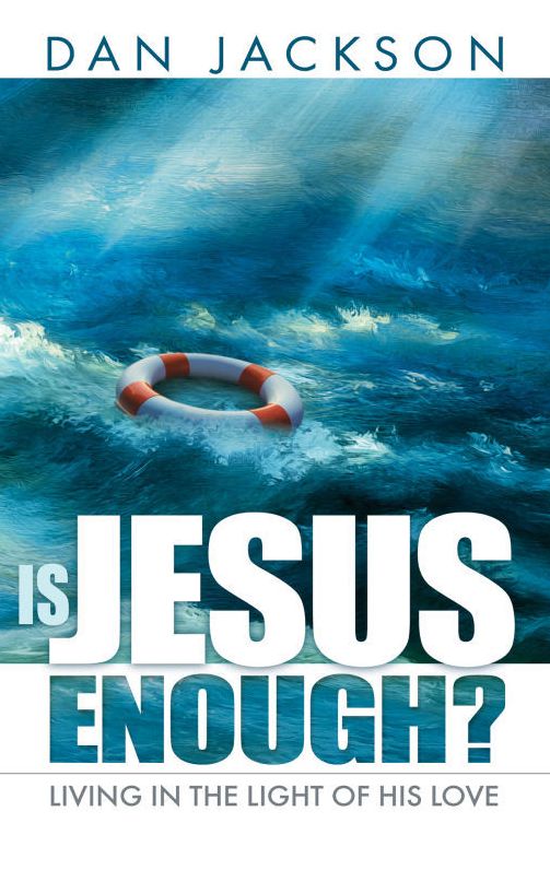 Is Jesus Enough?
