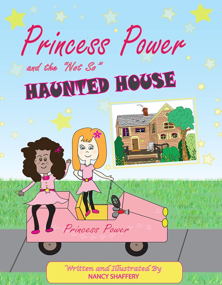 Princess Power and the Not So Haunted House