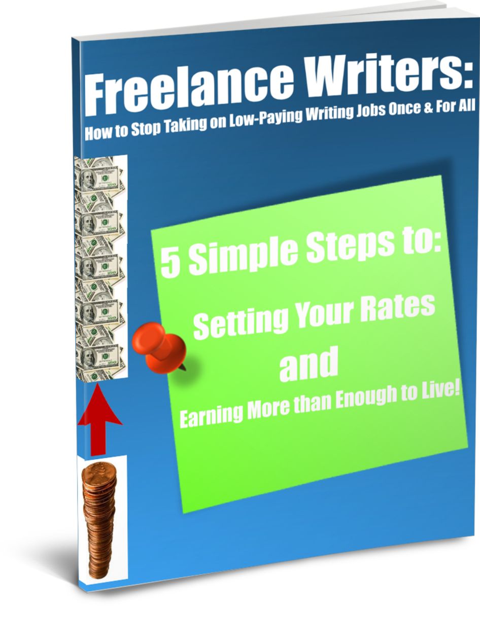 Freelance Writers: How to Stop Taking on Low-Paying Writing Jobs Once & For All