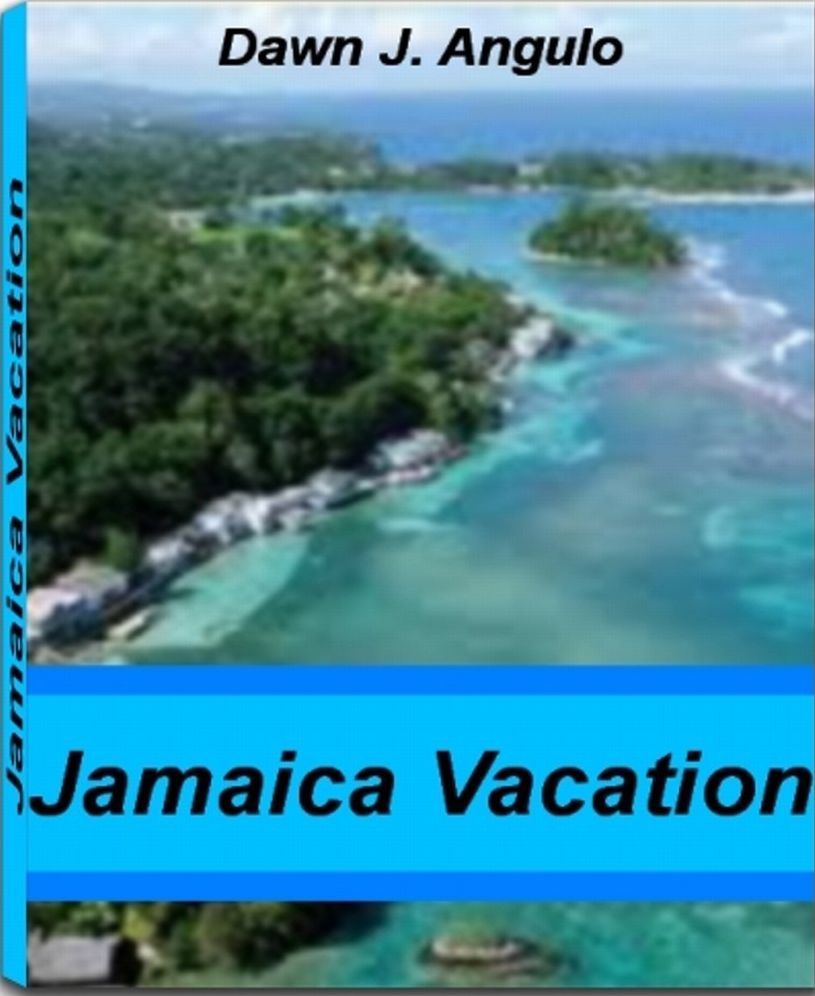 Jamaica Vacation: A Comprehensive Guide for Travelers to Jamaica, Jamaica Vacation, Benefits of Jamaica, Jamaica Attractions, Annual Festivals in Jamaica