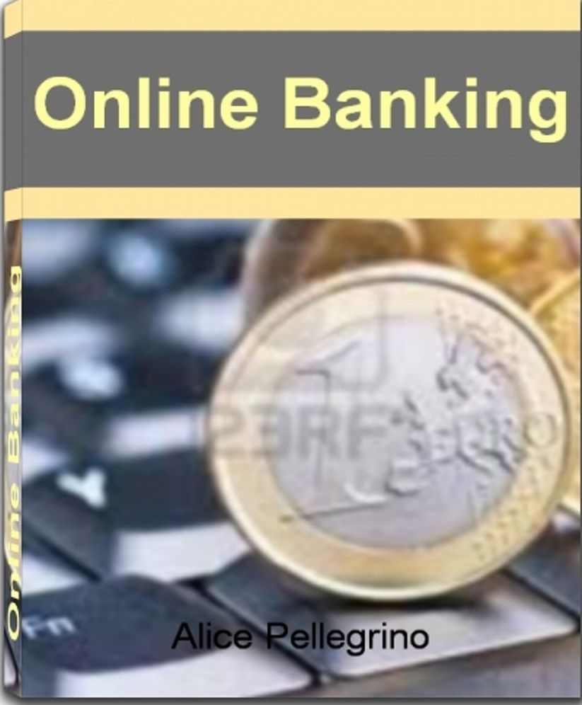 Online Banking: Economics of Money, Internet Banking, Best online banks, Advantages of Internet Banking, Getting Loans through Internet Banking