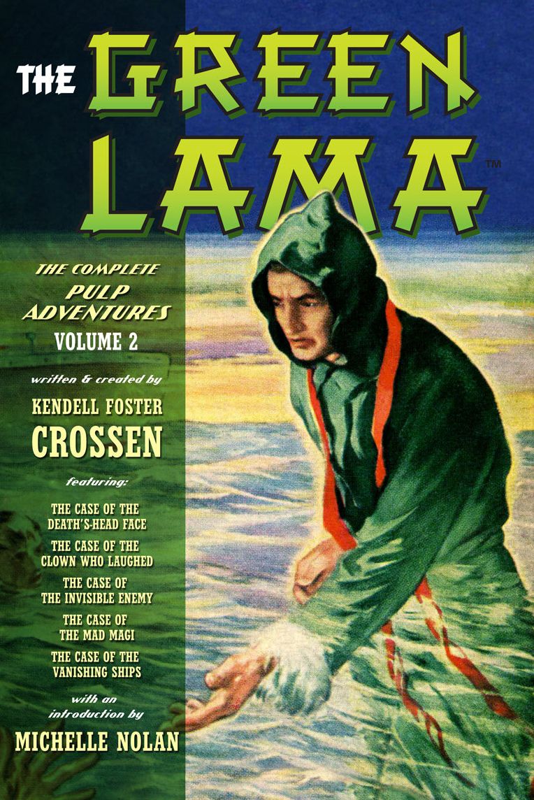 The Green Lama: The Complete Pulp Adventures Volume 2