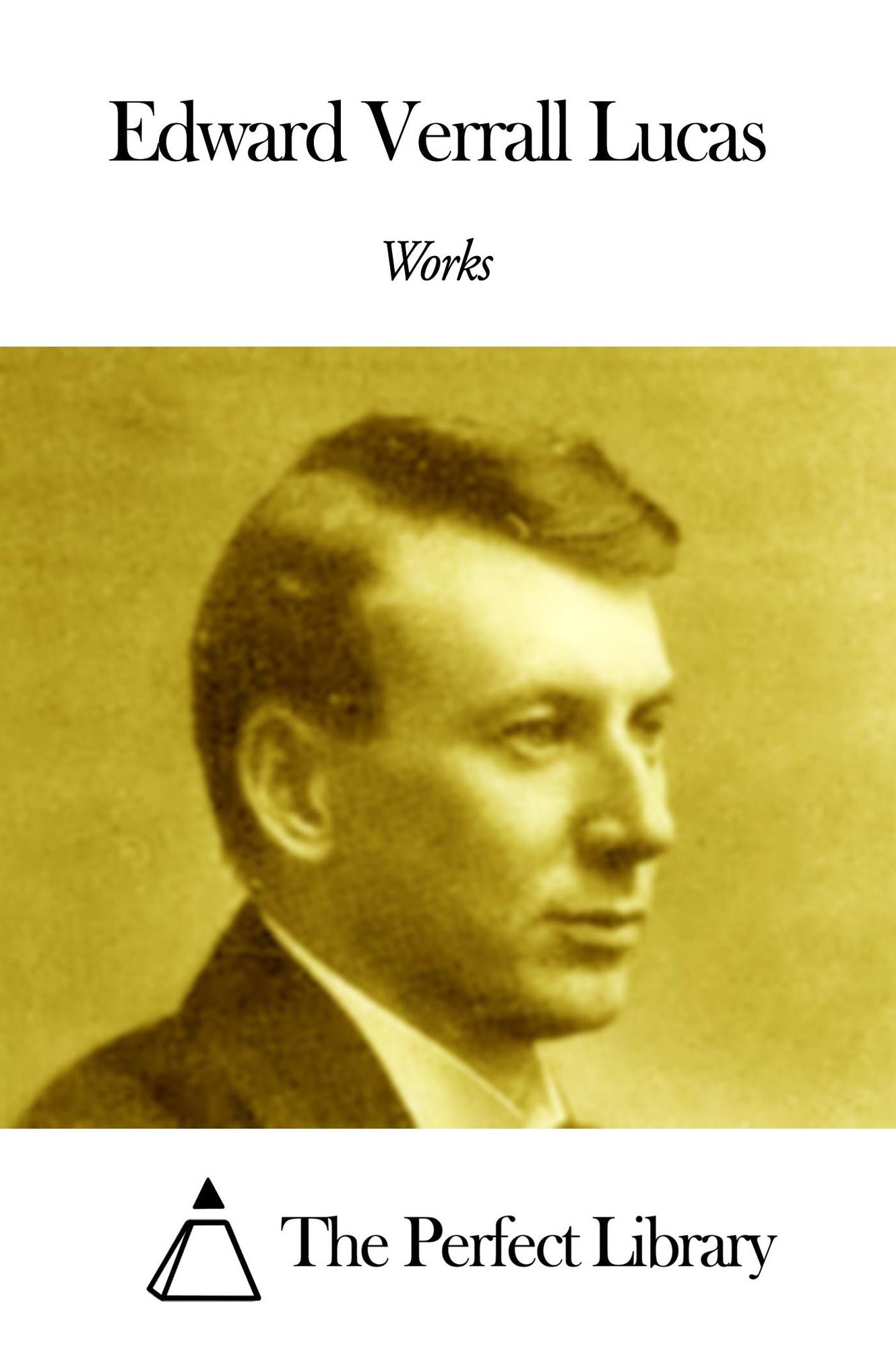 Works of Edward Verrall Lucas