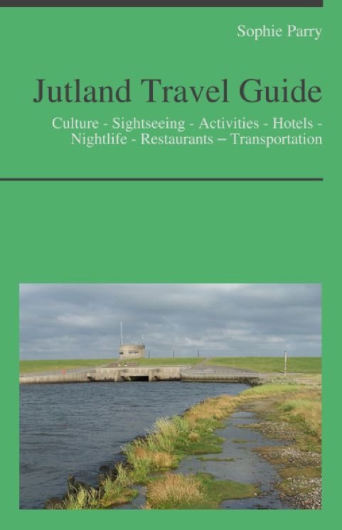 Jutland, Denmark Travel Guide: Culture - Sightseeing - Activities - Hotels - Nightlife - Restaurants – Transportation