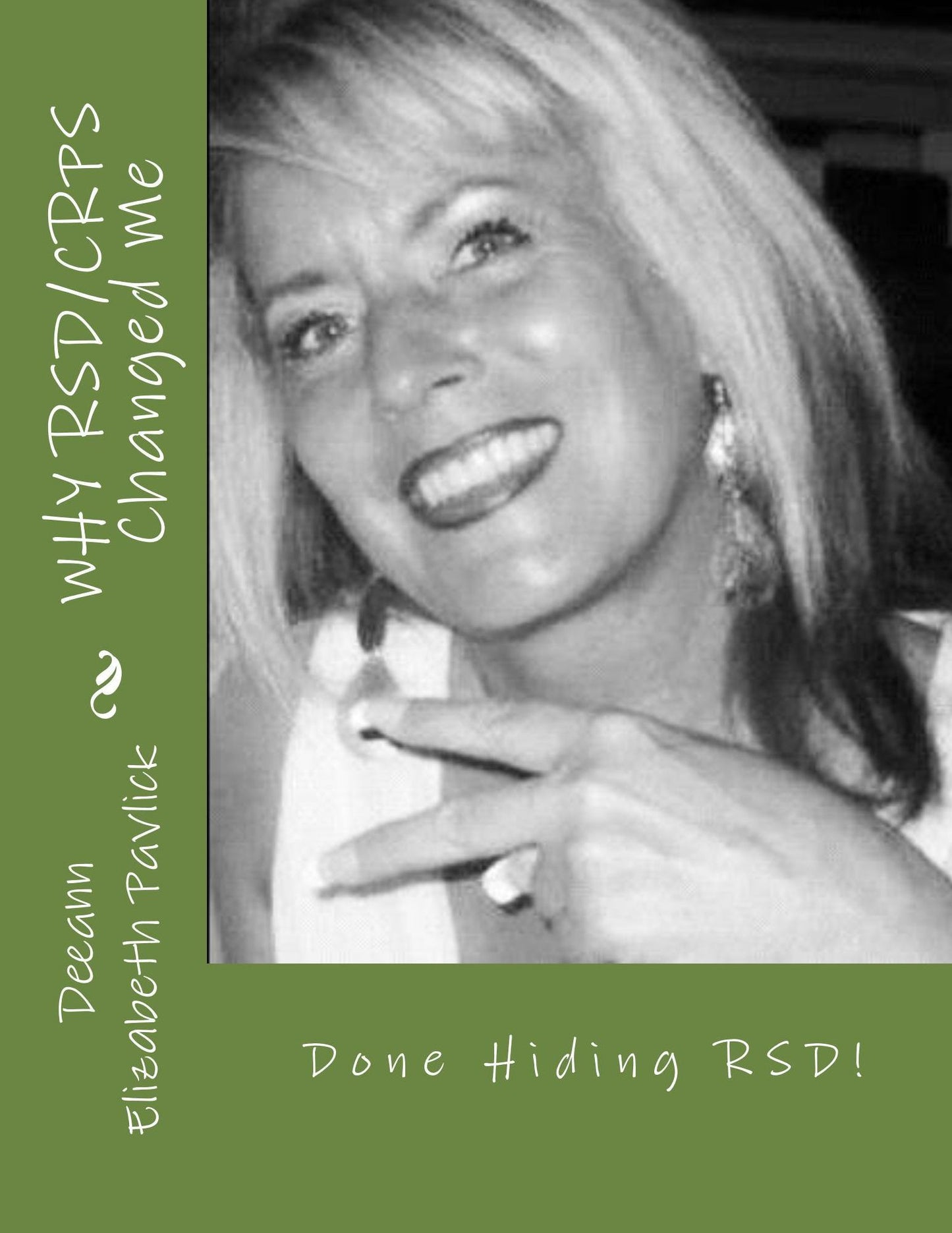 Why RSD Changed Me