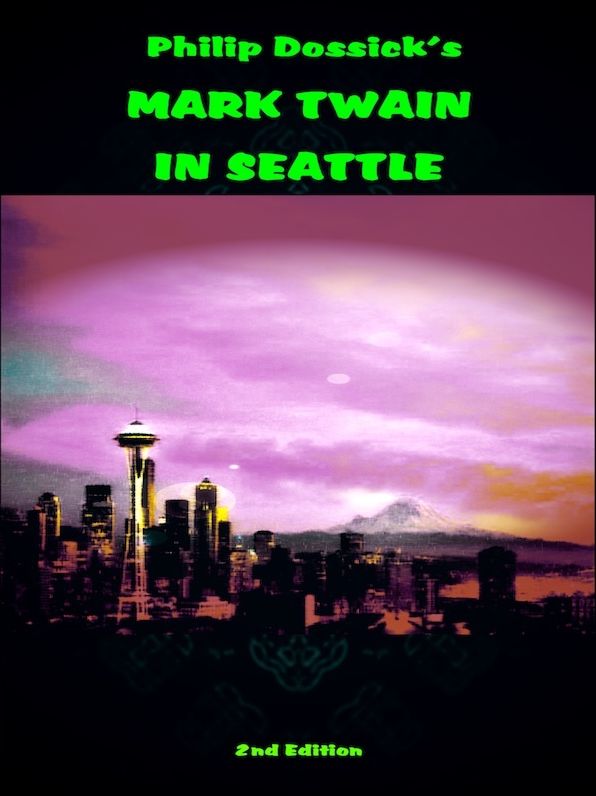 Philip Dossick's Mark Twain in Seattle