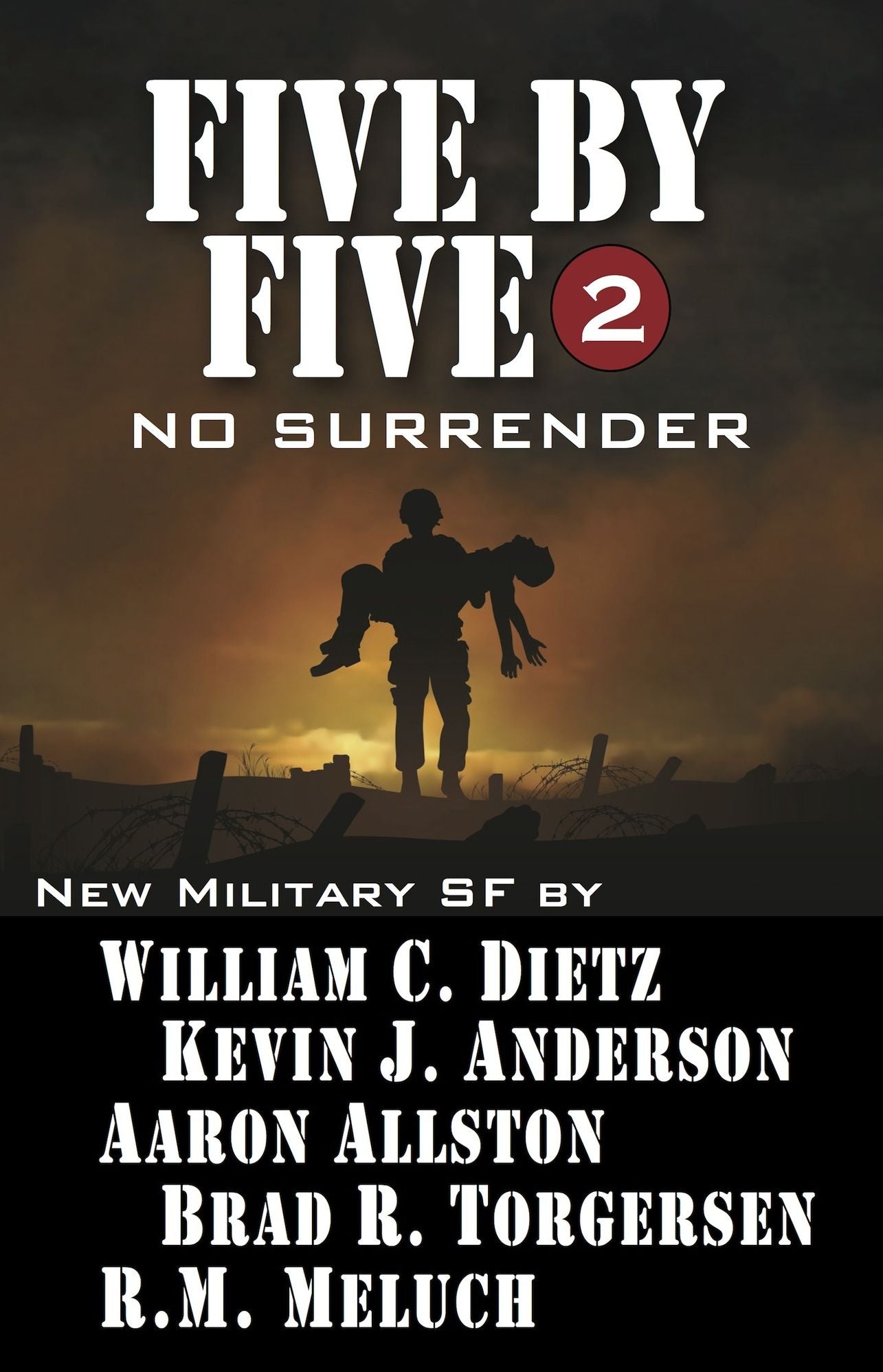 Five by Five 2 No Surrender