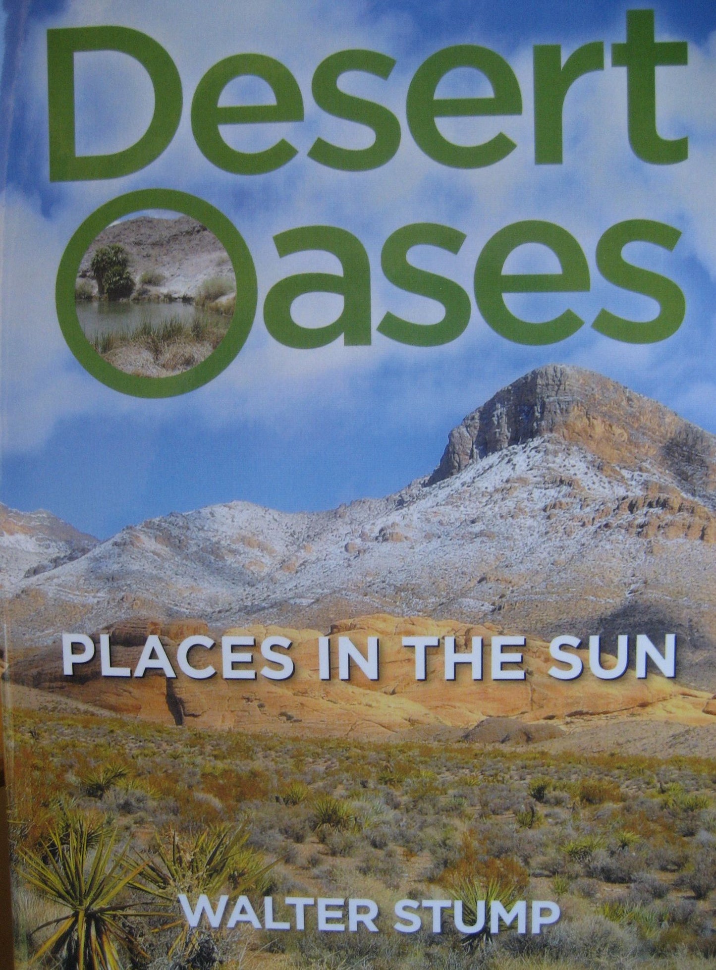 Desert Oases:Places in the Sun