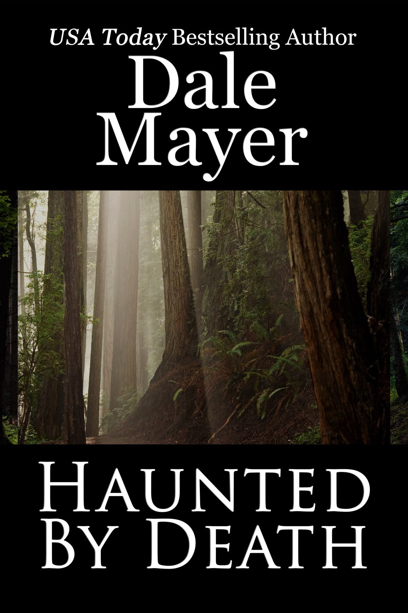 Haunted by Death (Book 2 of By Death Series)