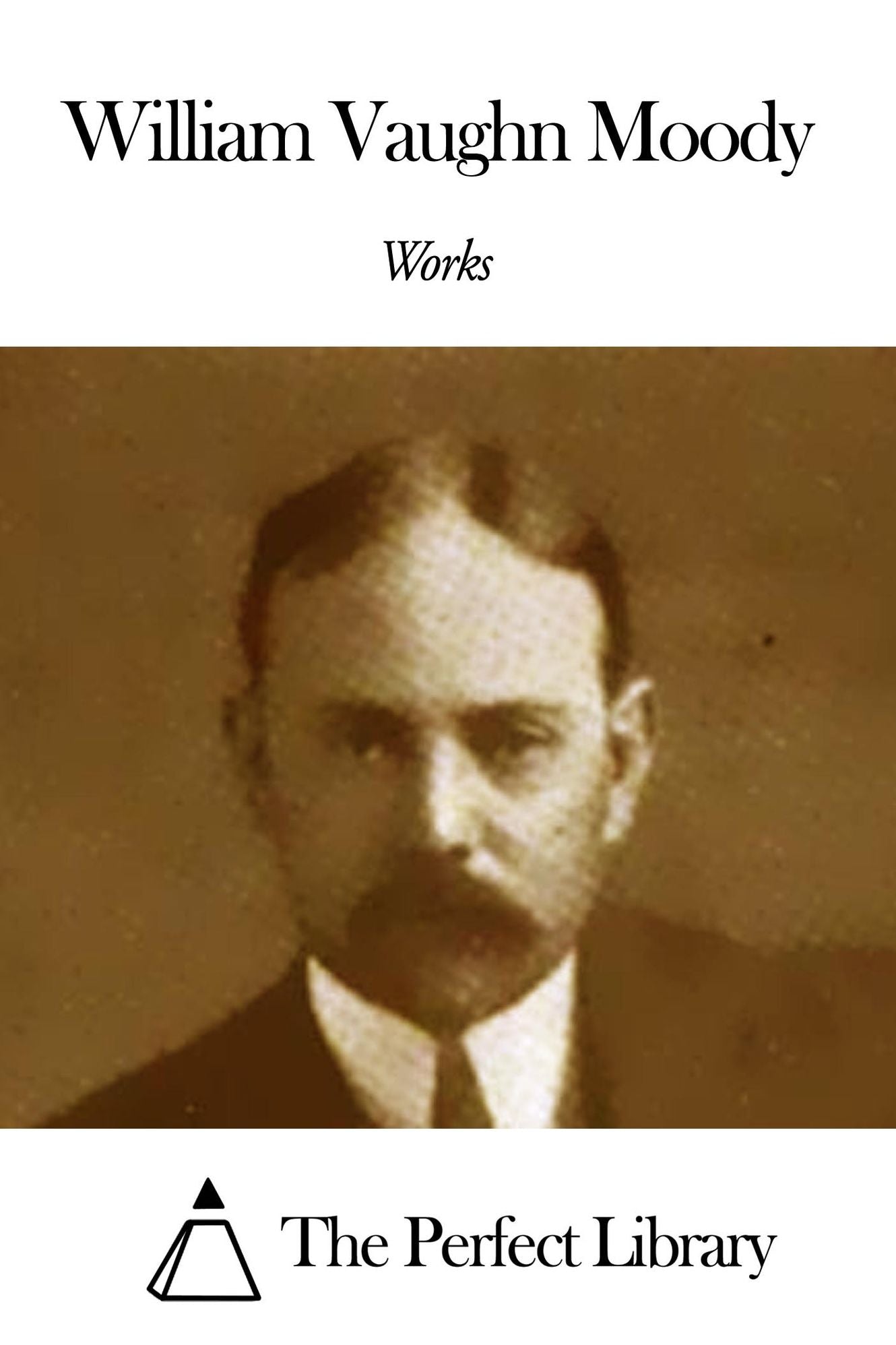 Works of William Vaughn Moody