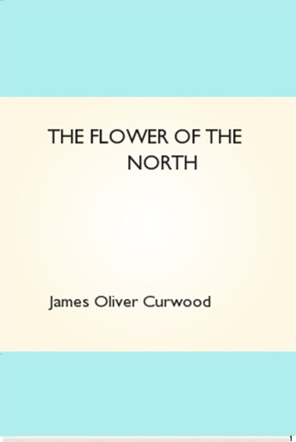 The Flower of the North