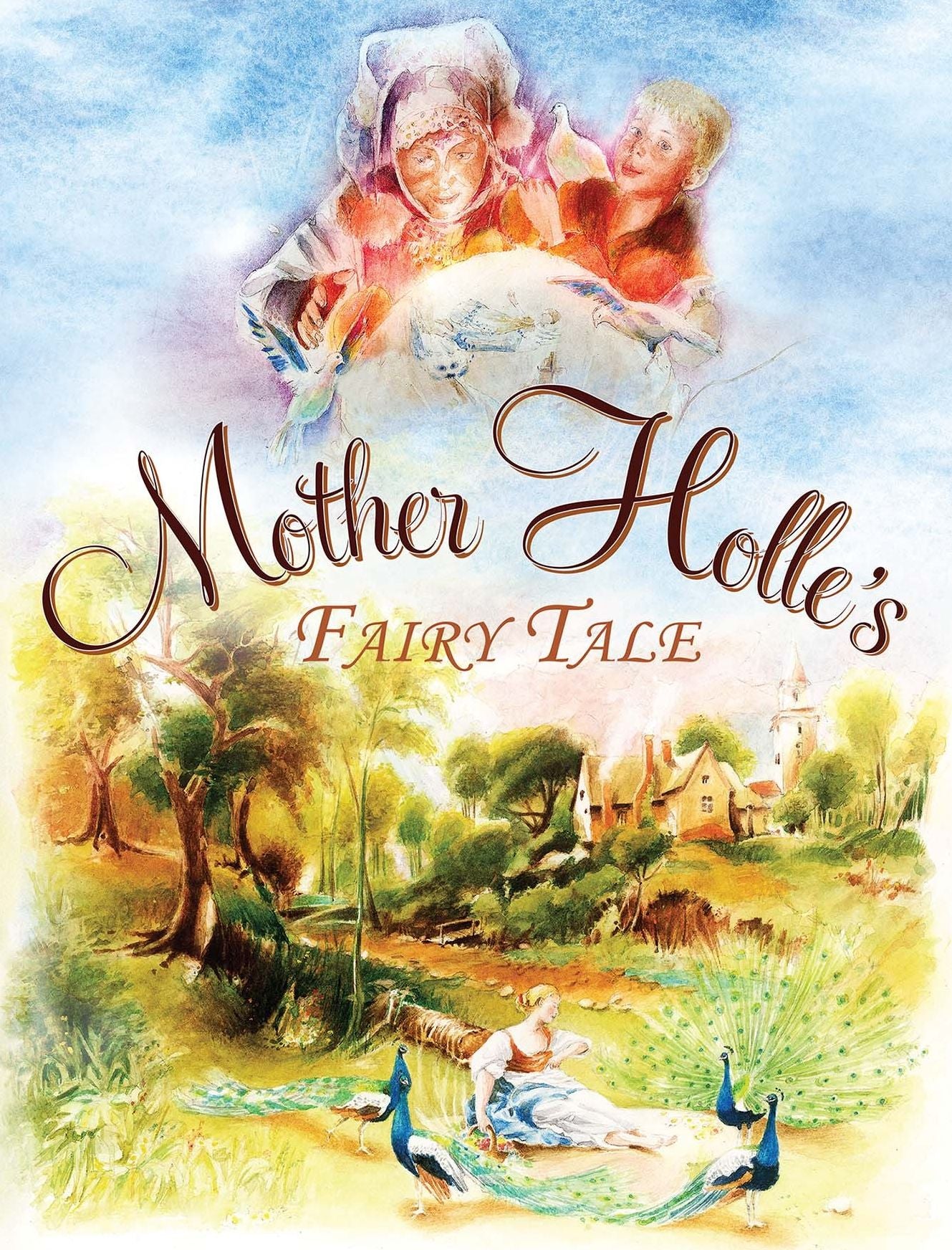 Mother Holle's Fairy Tale