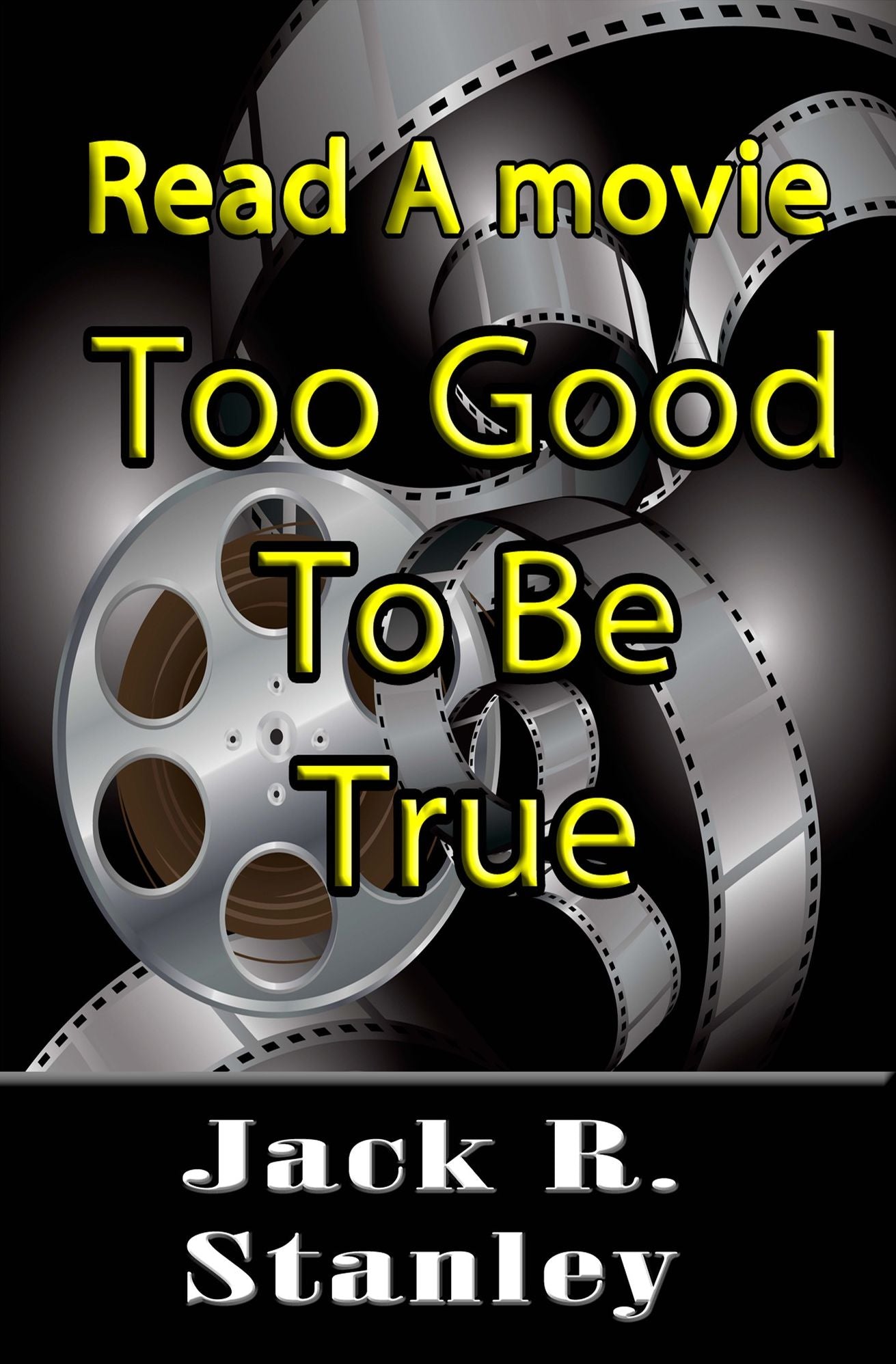 Too Good To Be True