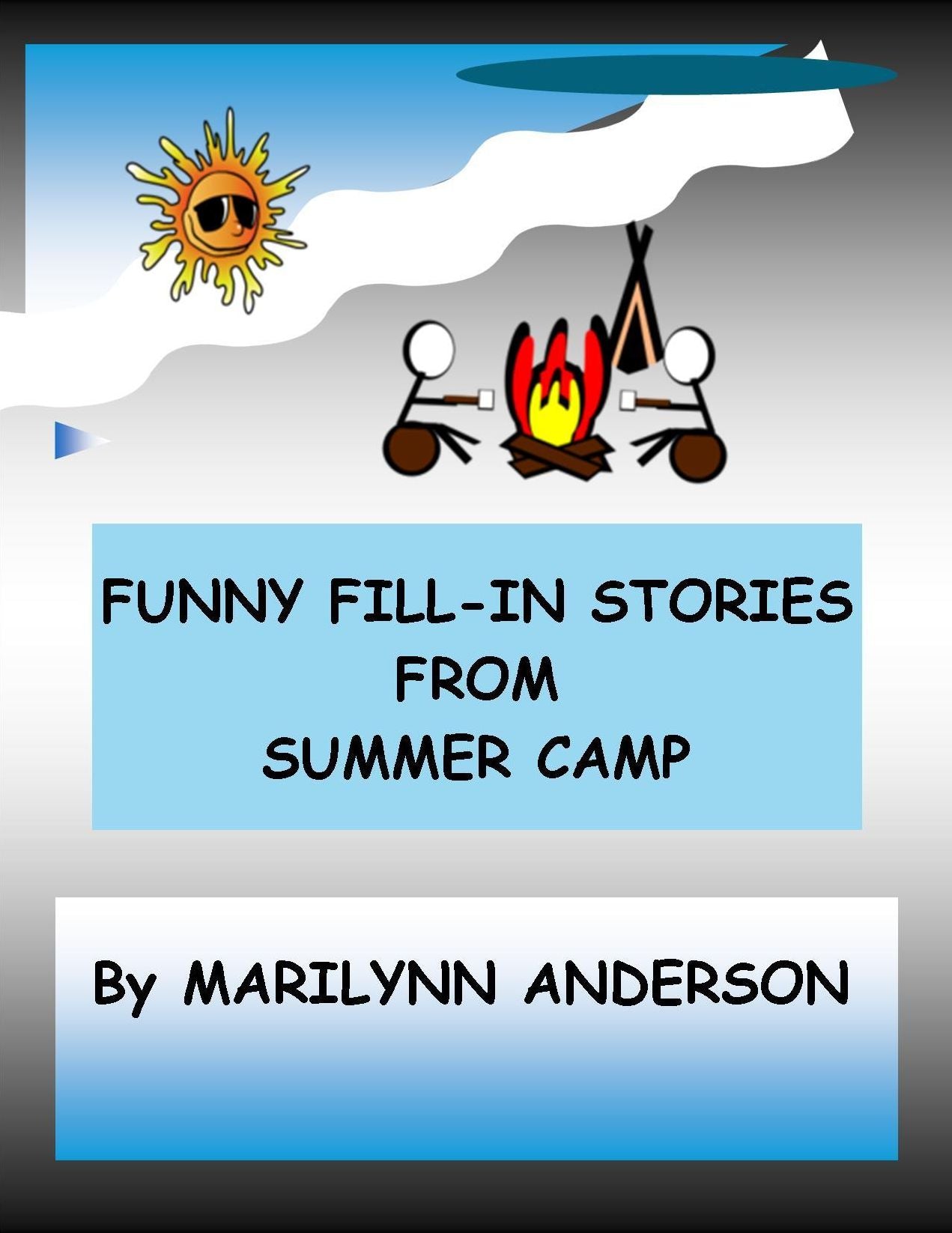 FUNNY-FILL IN STORIES from SUMMER CAMP