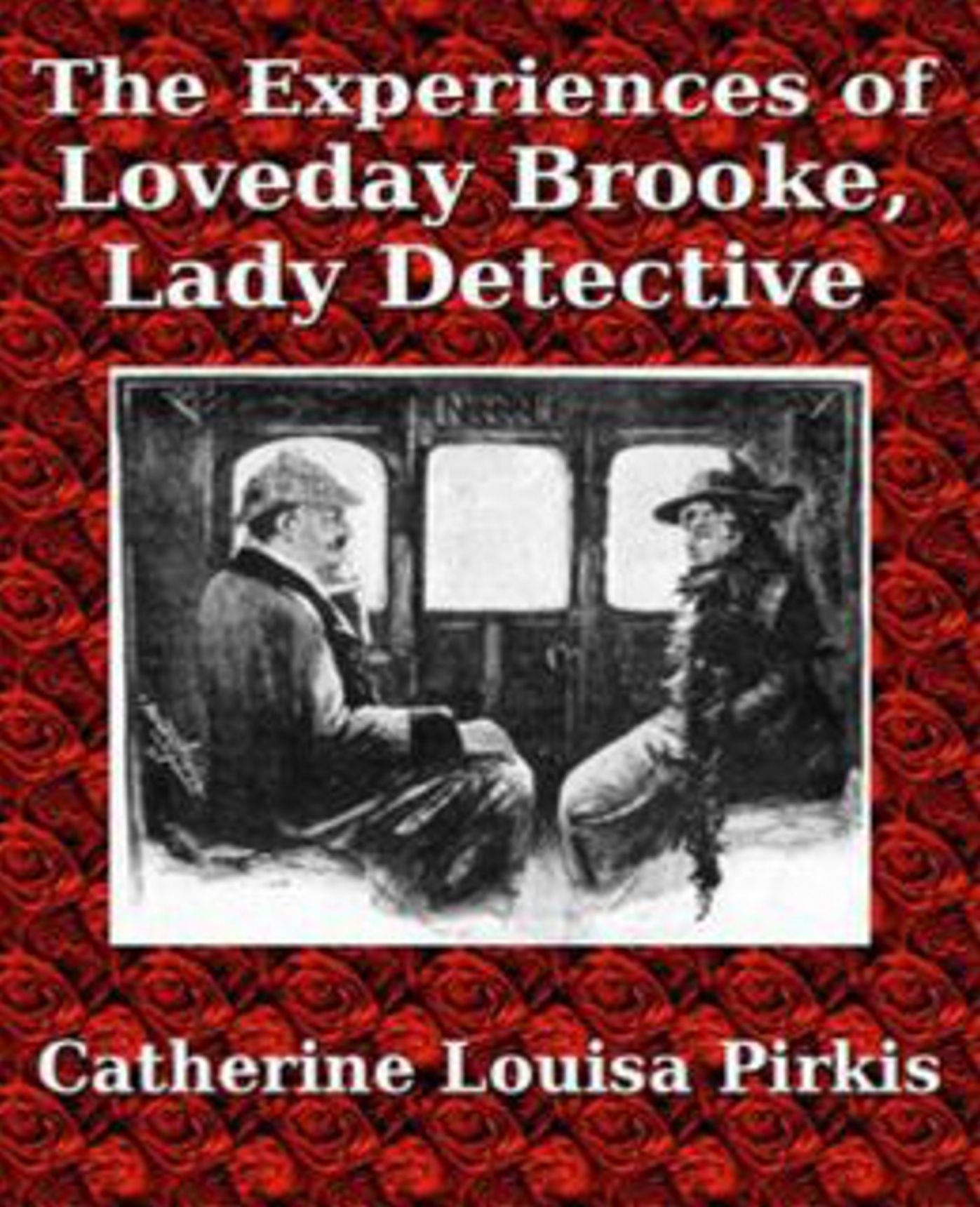 The Experiences of Loveday Brooke, Lady Detective