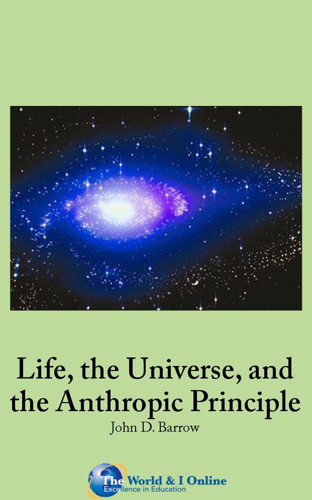 Life, the Universe, and the Anthropic Principle