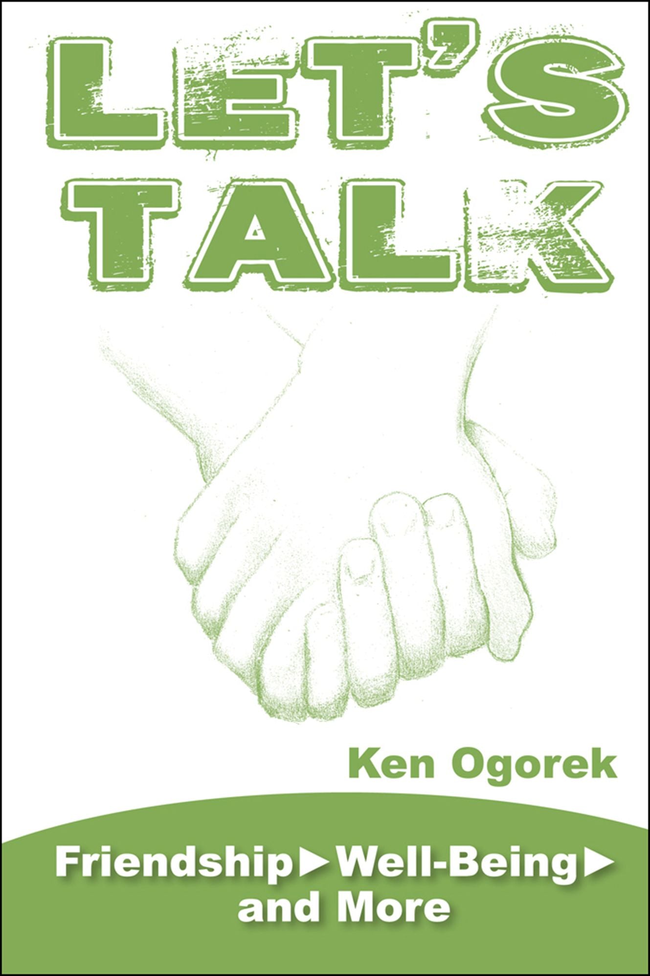 Let's Talk: Friendship, Well-Being, and More