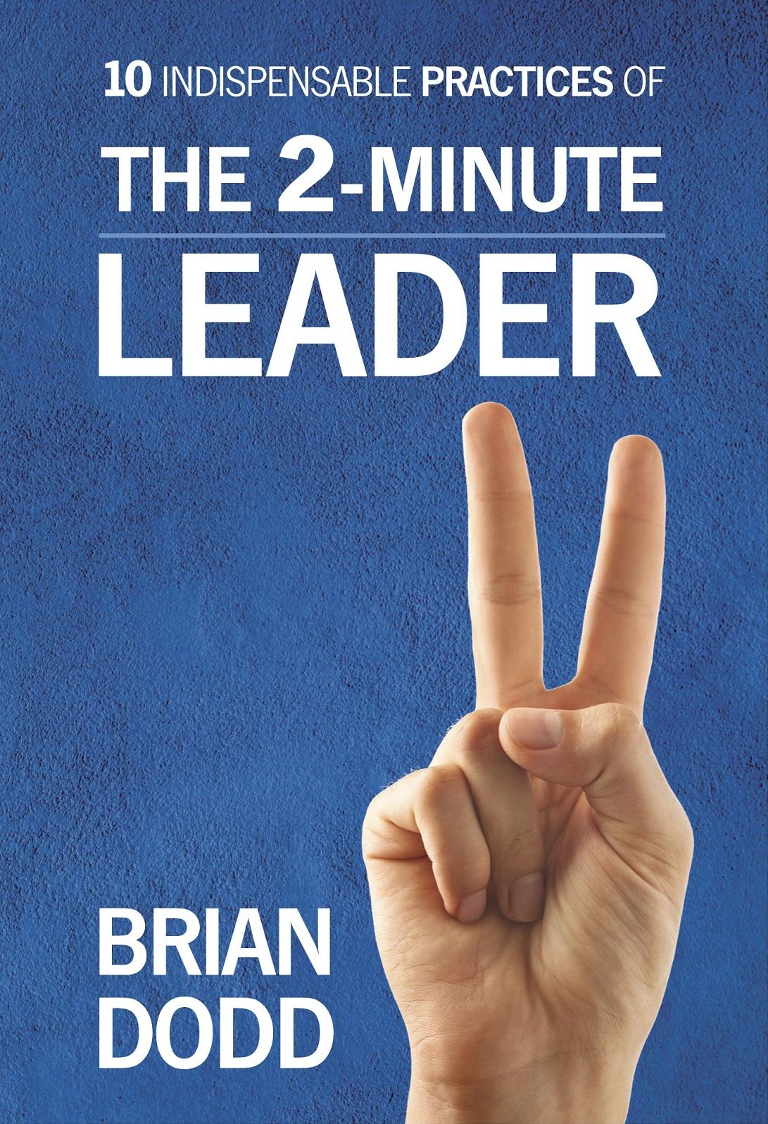 The 2-Minute Leader