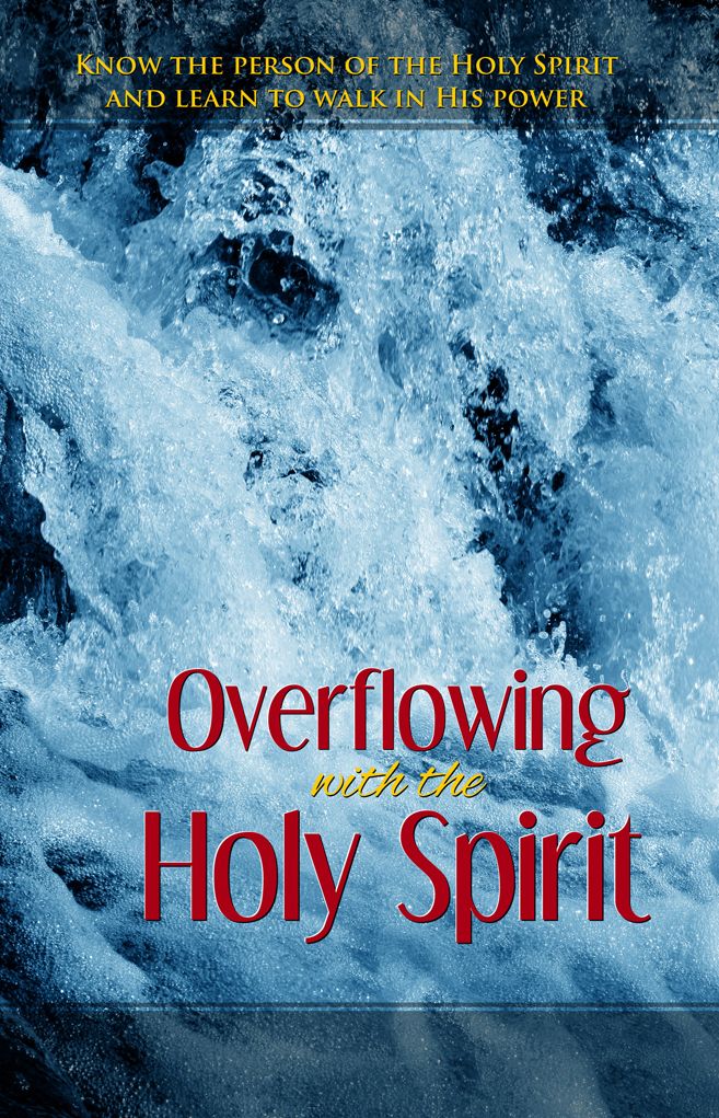Overflowing with the Holy Spirit