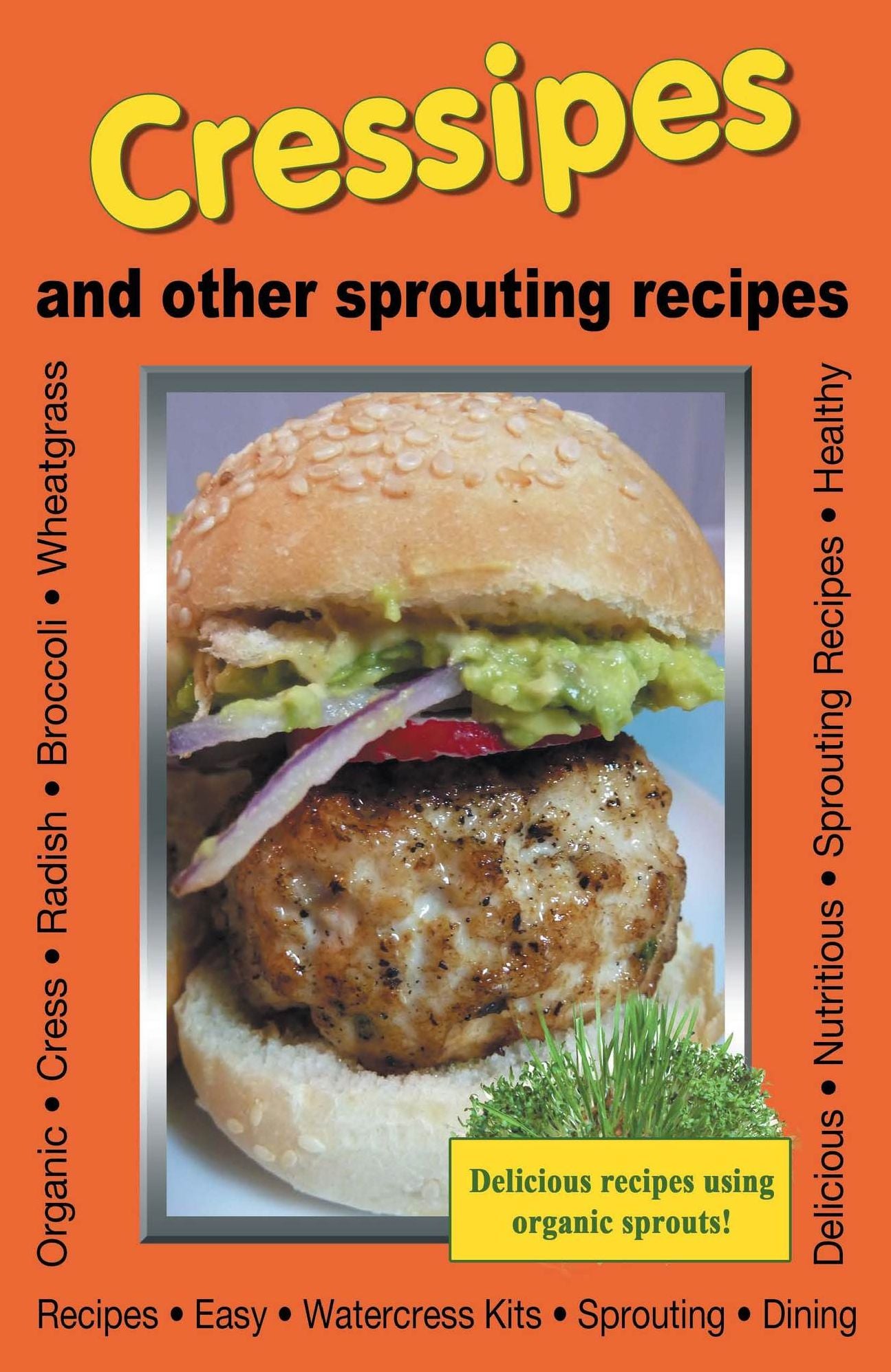 Cressipes and Other Sprouting Recipes